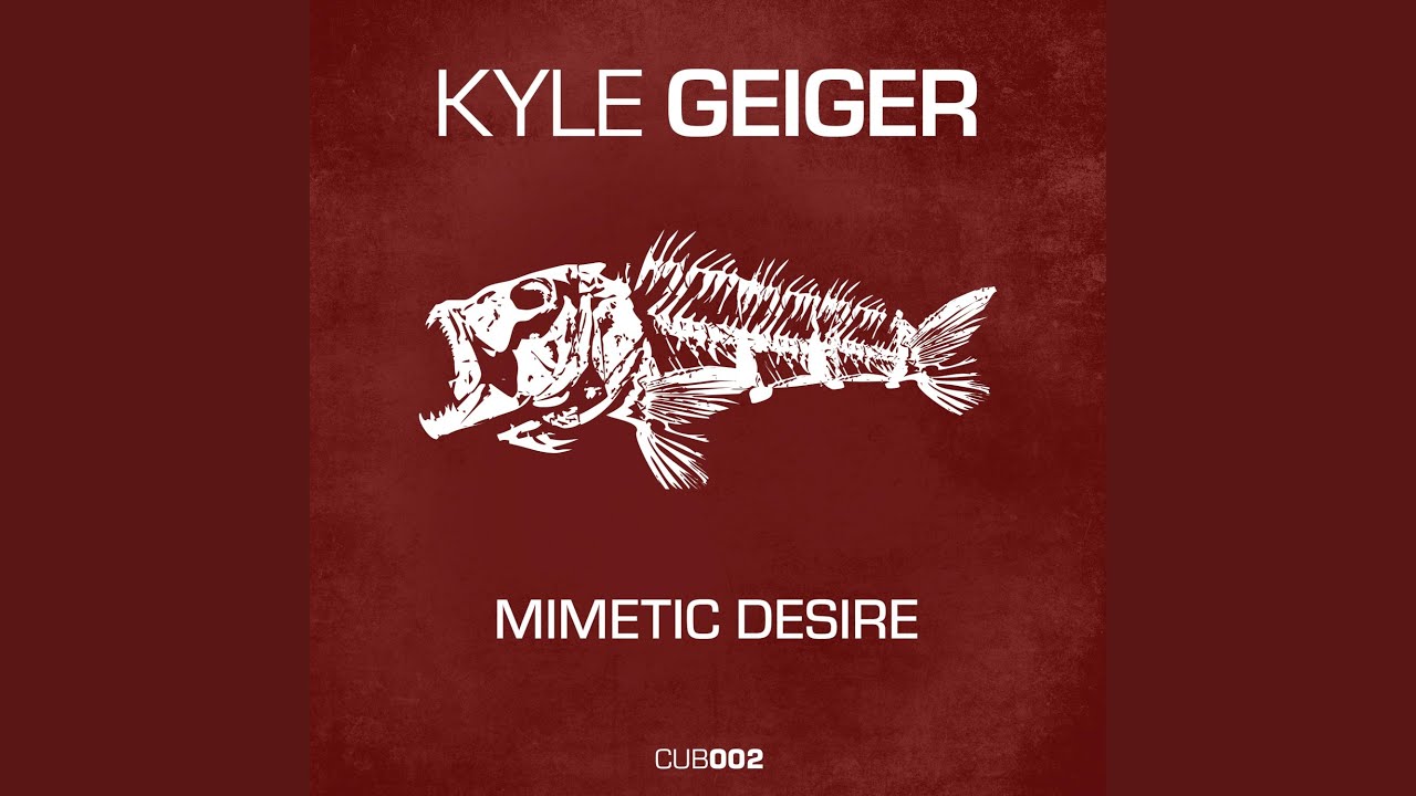 Mimetic Desire (Warehouse Edit)