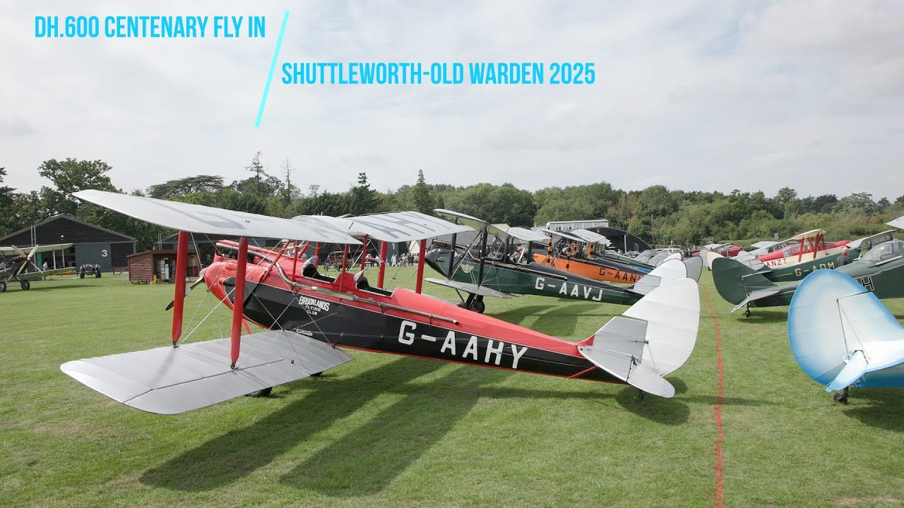 DH.600 Centenary Fly In Shuttleworth-Old Warden 2025 (4K)