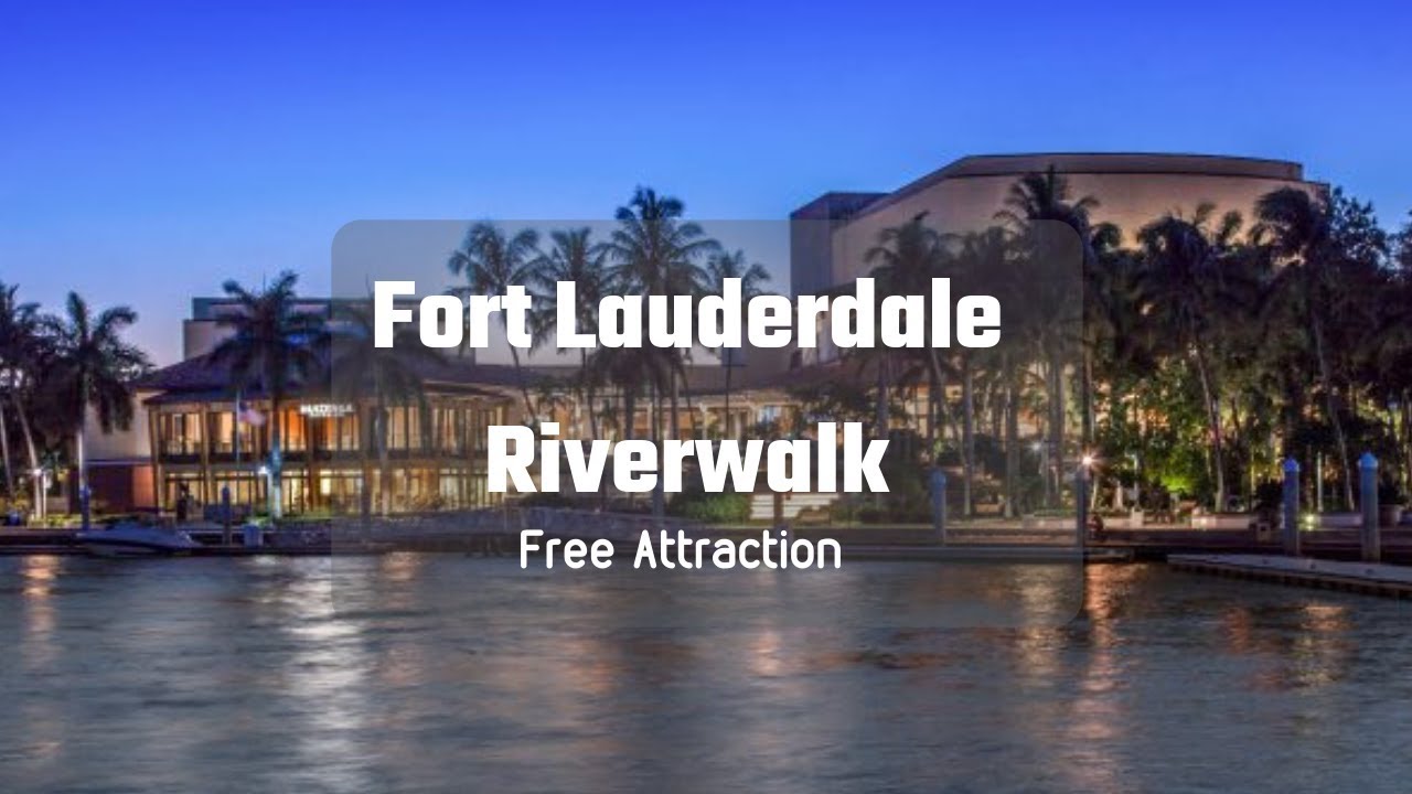 Fort Lauderdale Riverwalk - Free attraction on Fort Lauderdale #TravelTips