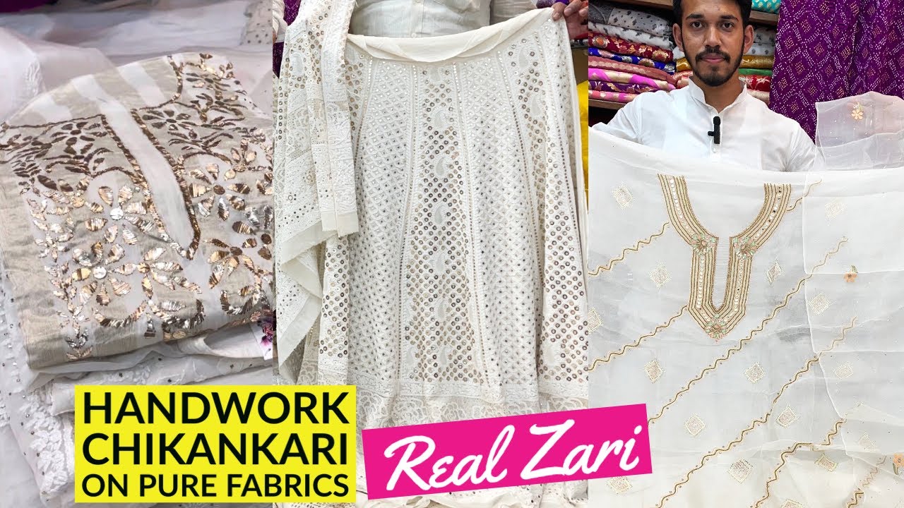 Pure Handwork Lucknowi Chikankari on Pure Georgette, Chanderi & Soft Organza at Real Zari. Free Ship