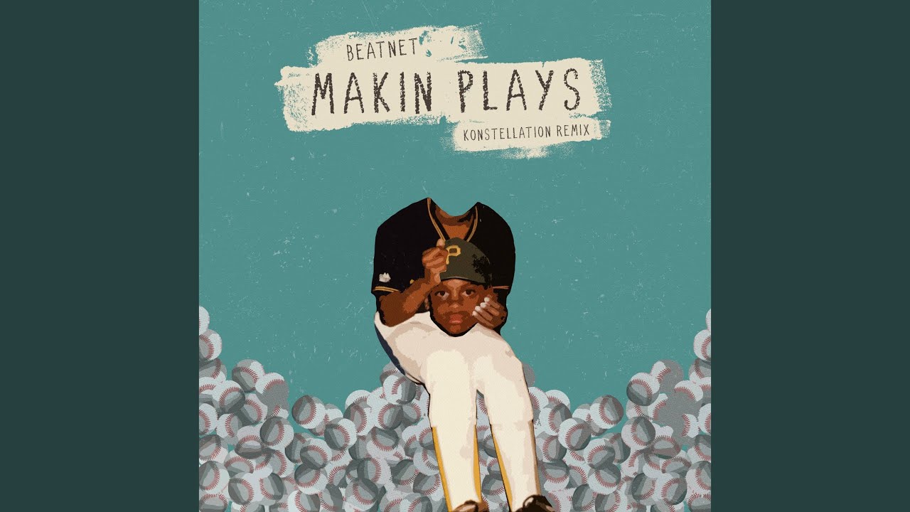 Makin Plays (Konstellation Remix)