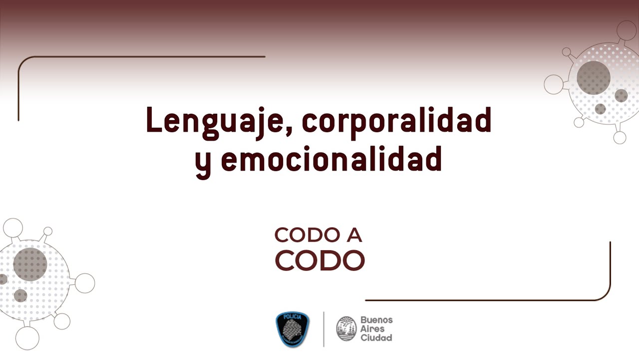 Bienestar emocional - Lenguaje, corporalidad y emocionalidad