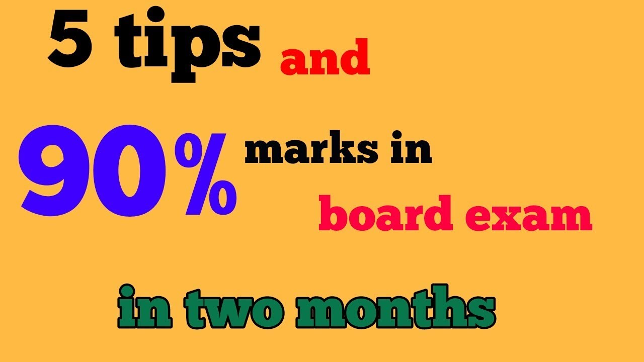 How to score 90 percent marks in board exams