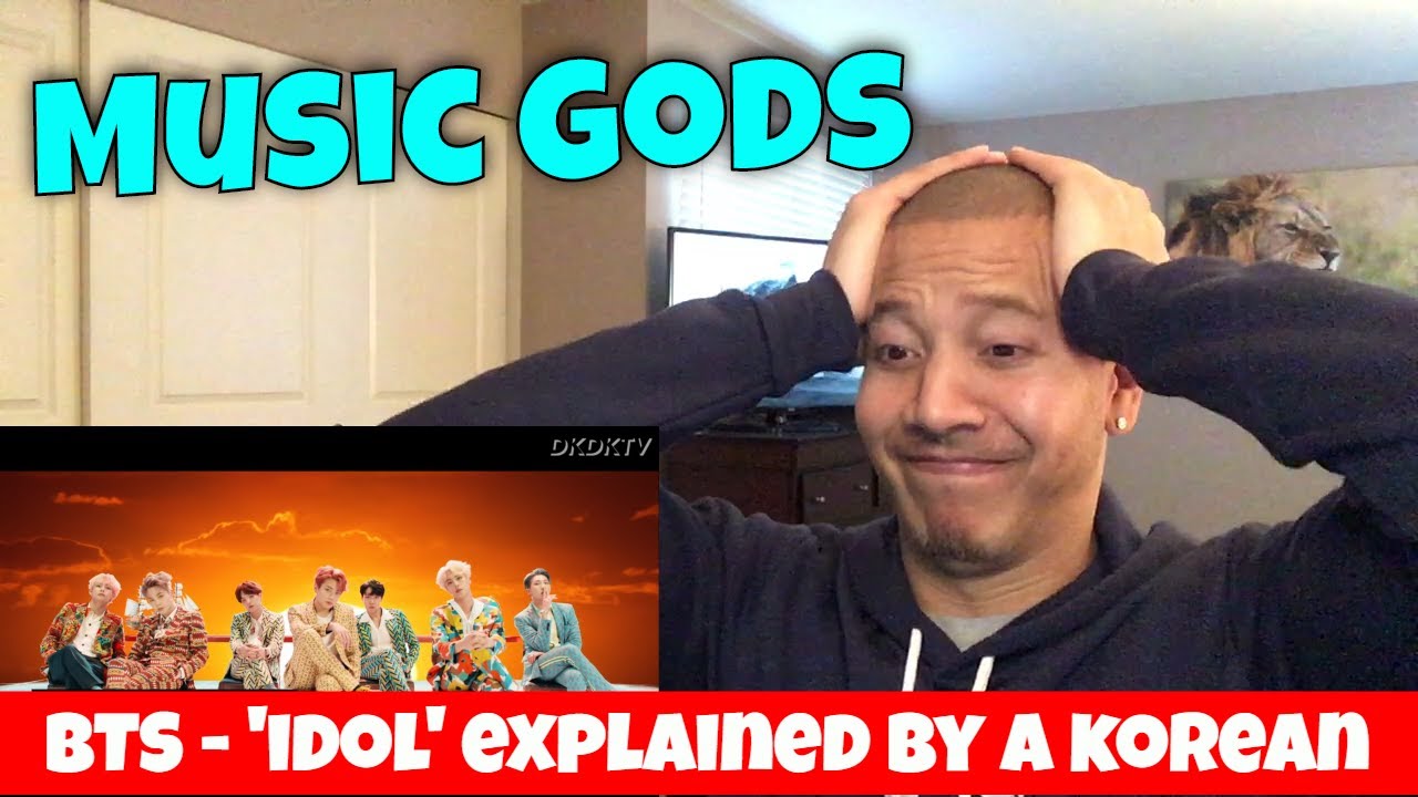 BTS - 'Idol' Explained by a Korean Reaction
