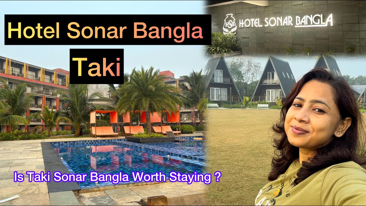 Hotel Sonar Bangla Taki | Weekend destination near Kolkata | Full review | হোটেল সোনার বাঙলা