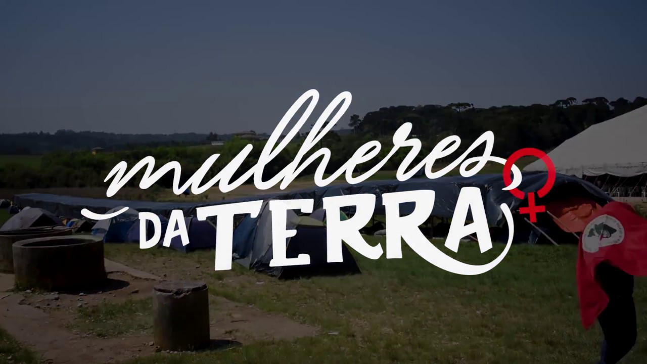 MULHERES DA TERRA: UM DOCUMENT&Aacute;RIO SOBRE O LADO FEMININO DO MST