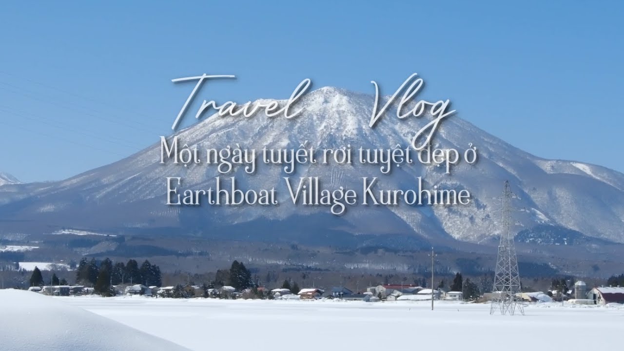 RELAXING GETAWAY AT EARTHBOAT VILLAGE KUROHIME | JAPANESE WINTER EXPERIENCE ❄️🏔️
