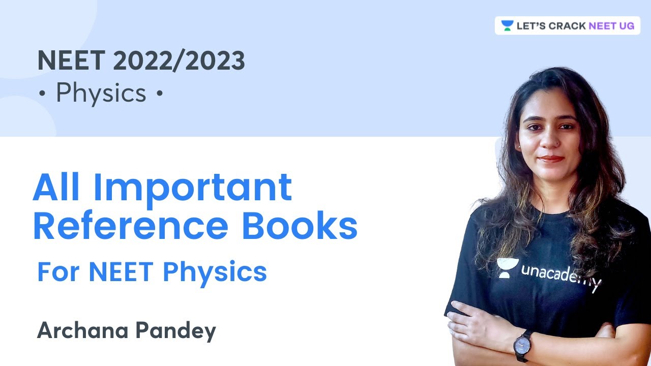 All Important Reference Books | For NEET Physics | NEET 2022/2023 | Archana Pandey