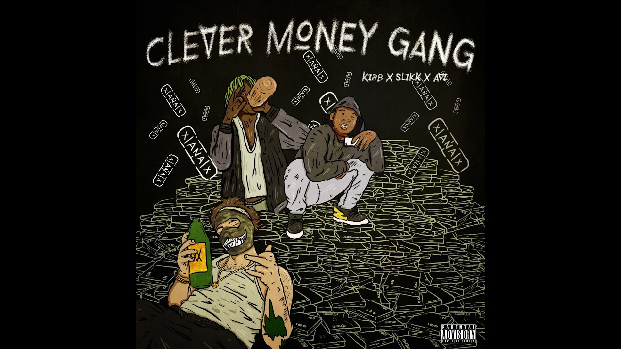 KirbLaGoop x Avi Twat x Ruben Slikk - Clever Money Gang (Full Album)