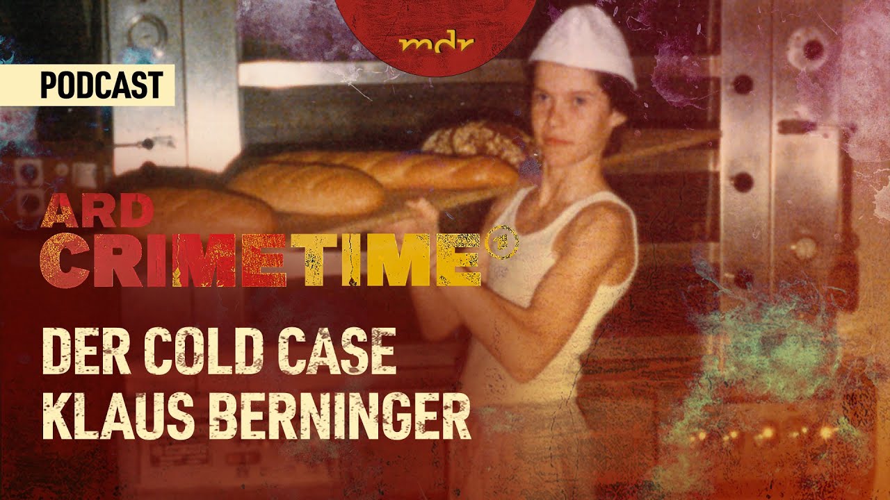 34 Jahre Schweigen – Der Cold Case Klaus Berninger | Podcast ARD Crime Time | MDR