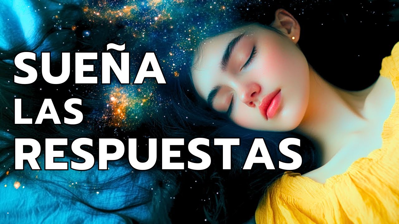 Conecta con tu Intuición y SUEÑA las RESPUESTAS que buscas