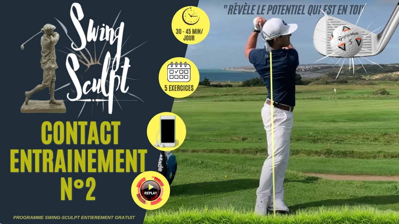 SWING SCULPT - COURS DE GOLF CONTACT N°2 : centrage et intention