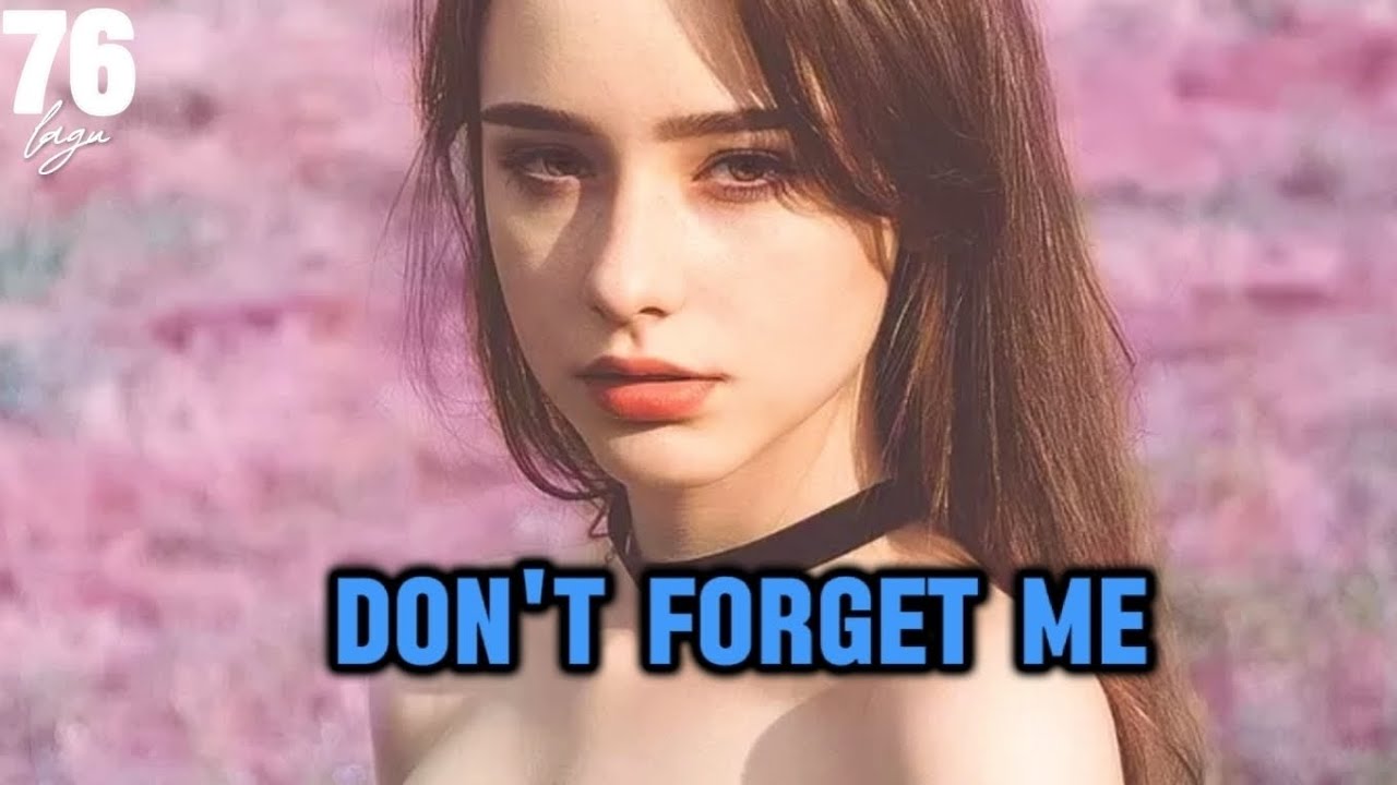 Don't forget me - George Baker - lyrics terjemahan #lagu76 #lyrics