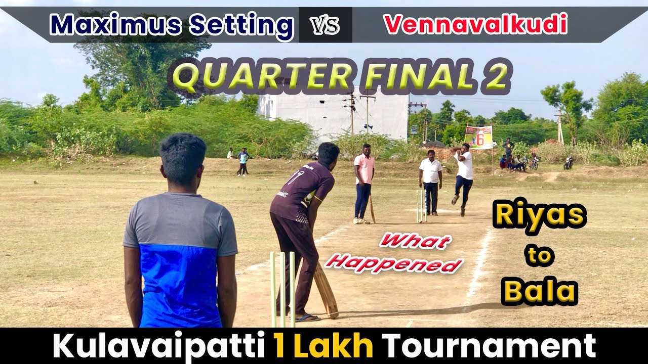Cricket | Kulavaipatti 1 Lakh | Vallathirakottai Vs Vennavalkudi | Quarterfinal 3 | Windies vs India