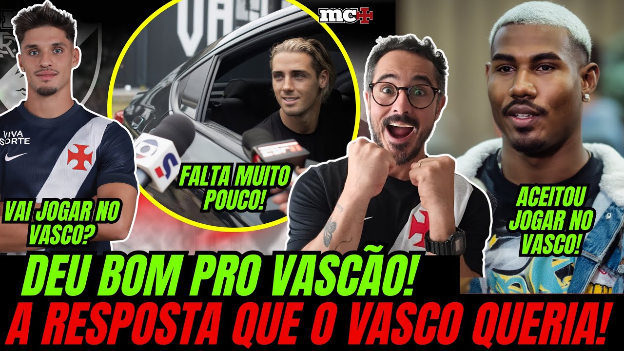 DEU BOM: CHEGOU A RESPOSTA QUE O VASCO QUERIA! NOVIDADES SOBRE MAIS 1 NEGÓCIO FECHADO E 3 REFORÇOS