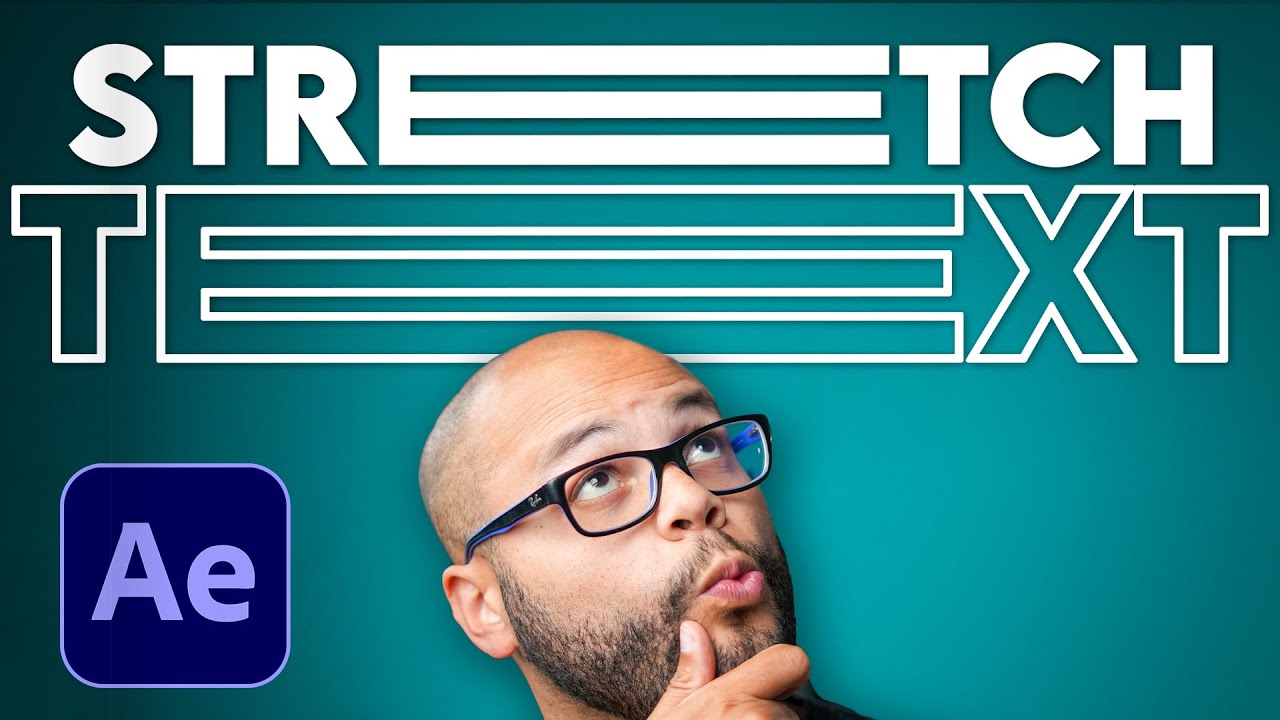 How to Stretch Text in After Effects