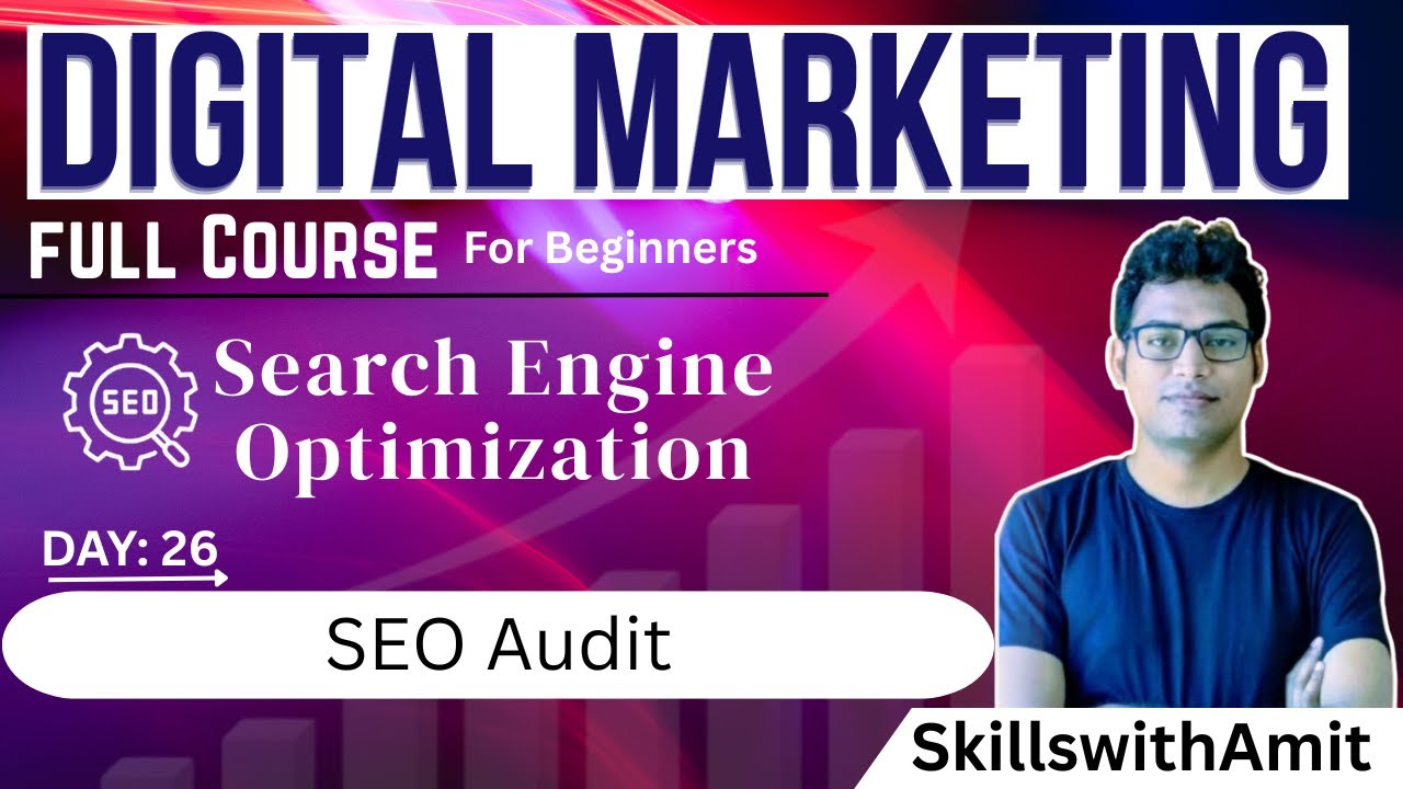 Day 26 | SEO Audit Tools & Checklist | Optimize Your Website for Better Google Ranking