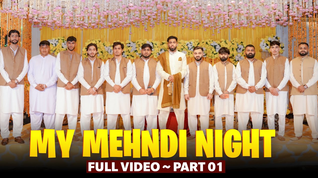 MY MEHNDI NIGHT 🎉😍 FULL VIDEO || Part 01