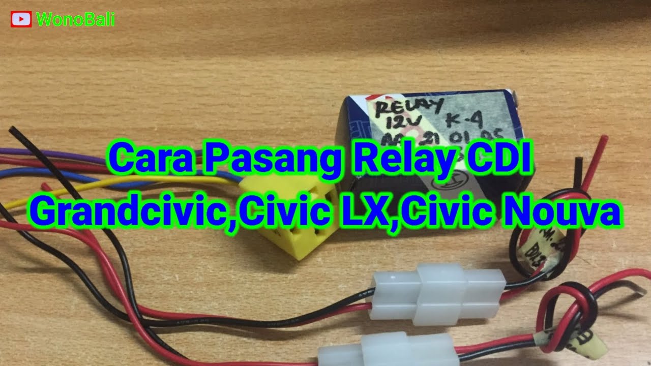 Cara Pasang relay CDI grandcivic,civic LX,civic nouva