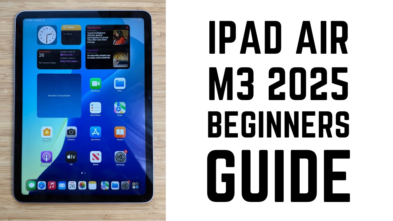 iPad Air M3 2025 - Complete Beginners Guide