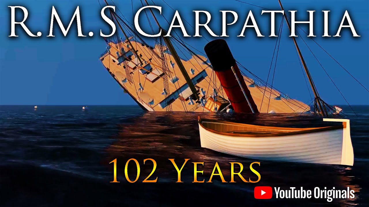 Carpathia 102 Years | The Loss Of Titanic's Savior