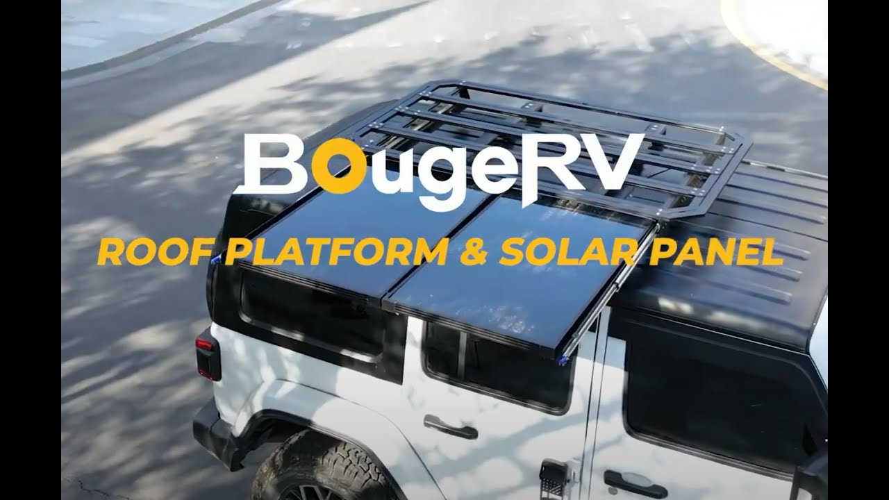 BougeRV Modular Roof Rack Platform with Slidable Solar Panel Bracket &mdash;&mdash; User Guide