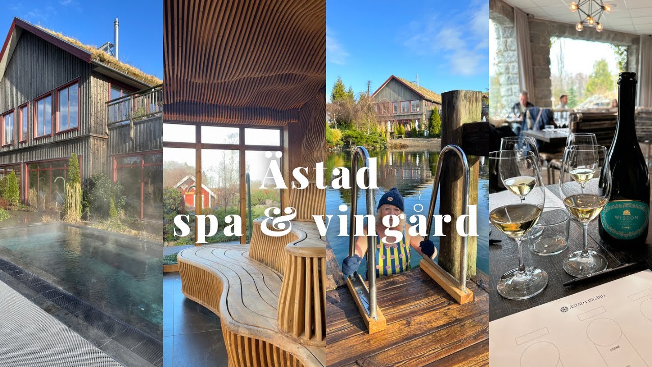 Ästad Spa & Vingård