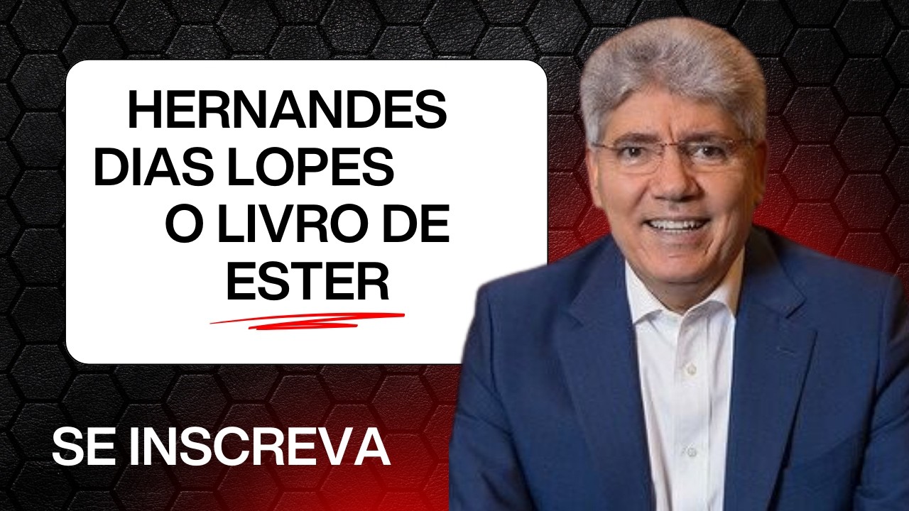 MINISTRAÇÃO DA PALAVRA -  REV. HERNANDES DIAS LOPES