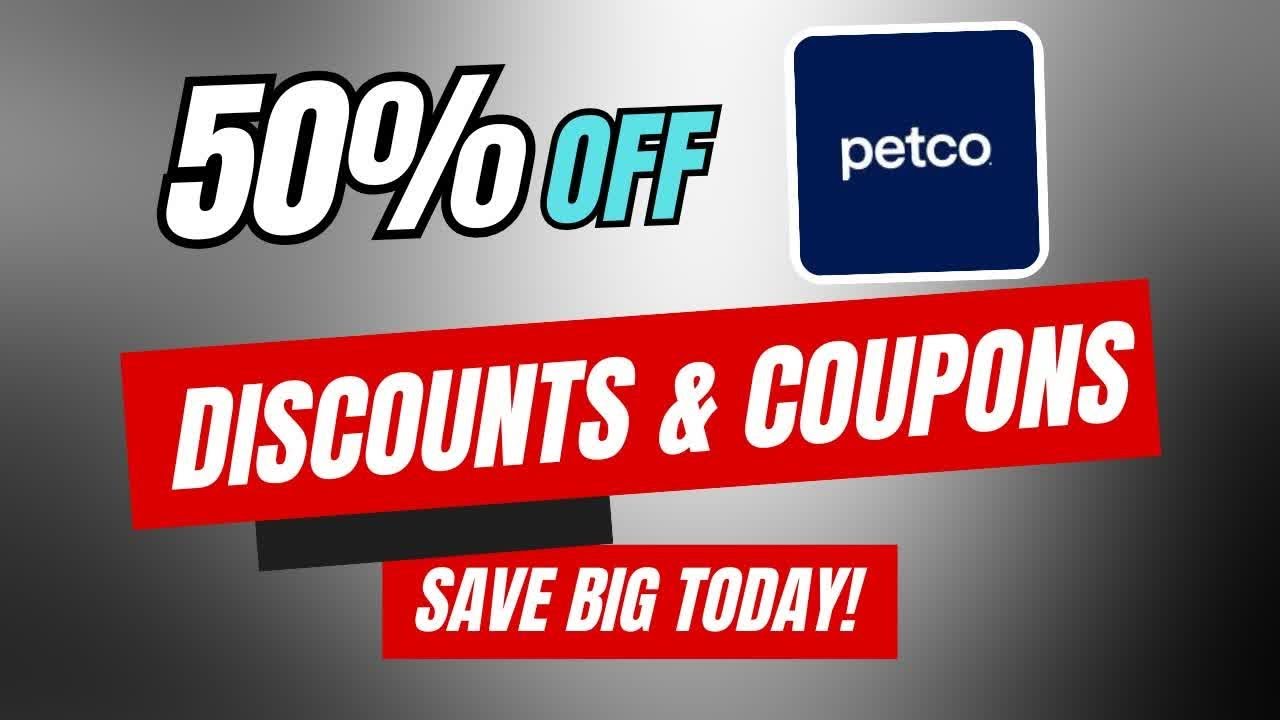 50% Off Petco Coupon Code, Promo Codes & Discounts &ndash; Save Big Today
