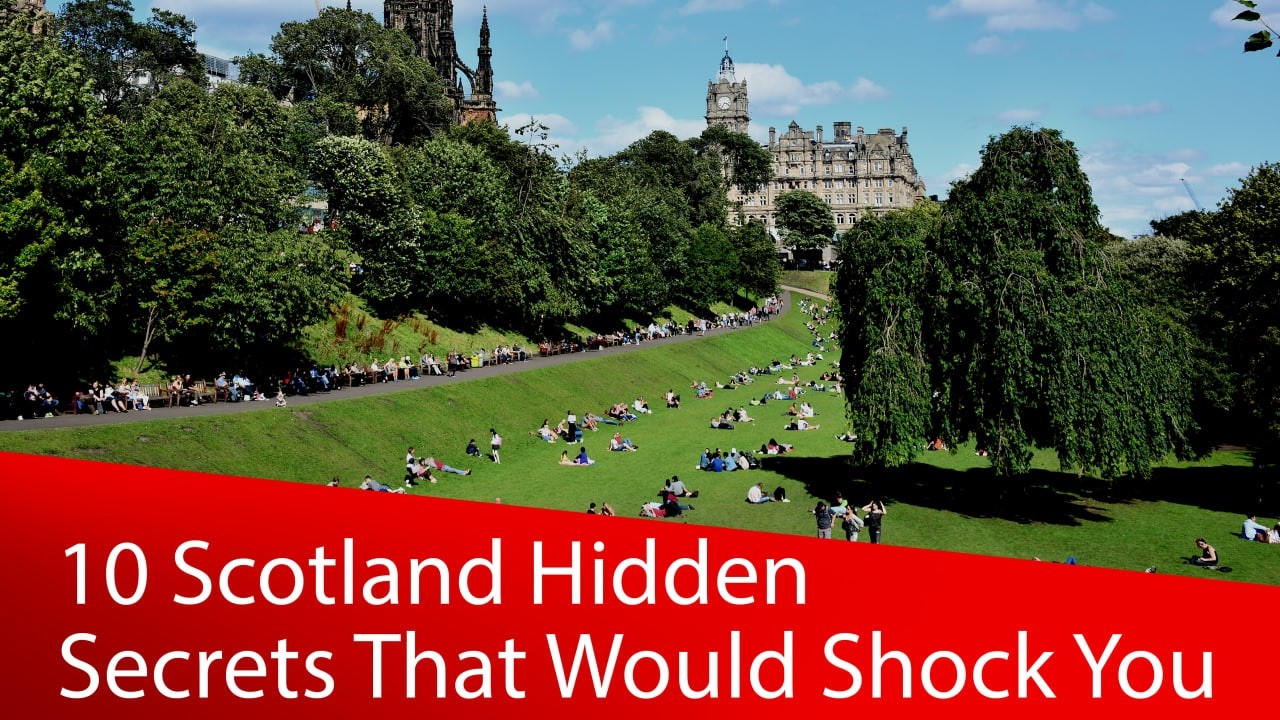10 Scotlands Hidden Secrets That Will Blow Your Mind