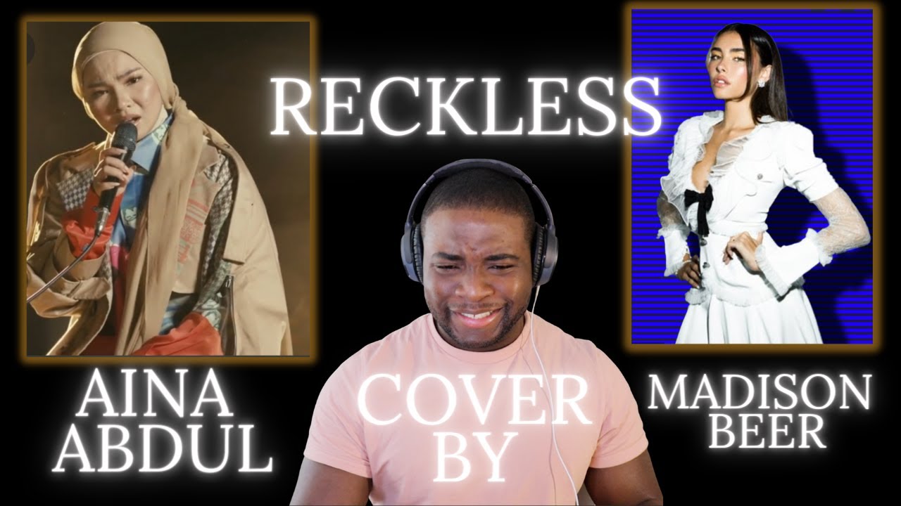 AINA ABDUL - RECKLESS / BY MADISON BEER/ REACTION