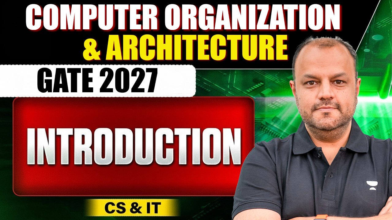 Introduction to COA | Computer Organization & Architecture | GATE 2027 CS & IT