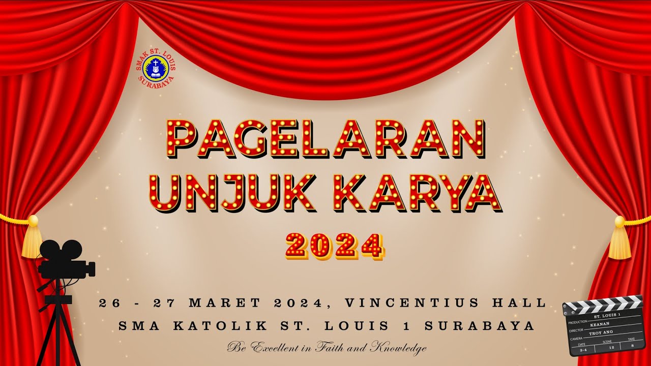 SESI 1 - PAGELARAN UNJUK KARYA SISWA KELAS XII SMA KATOLIK ST. LOUIS 1 SURABAYA 2023/2024