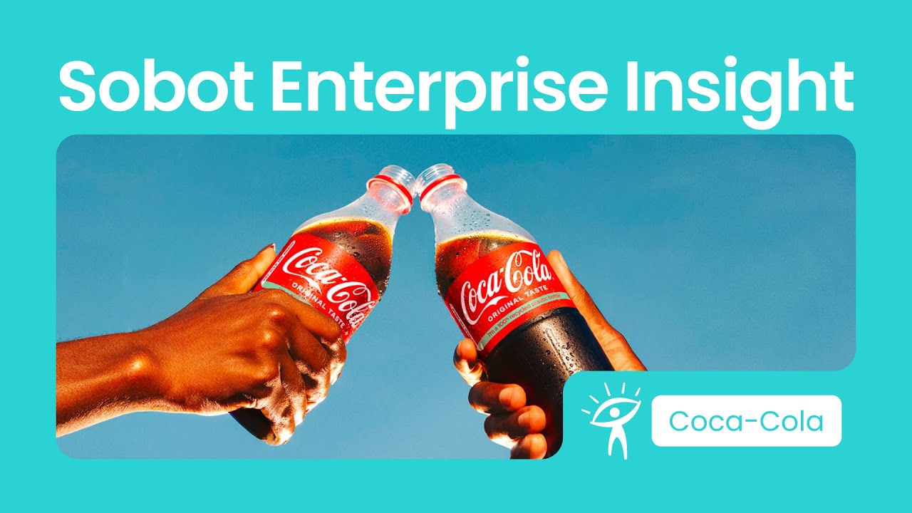 Sobot Enterprise Insight: How Coca-Cola Builds Customer Service