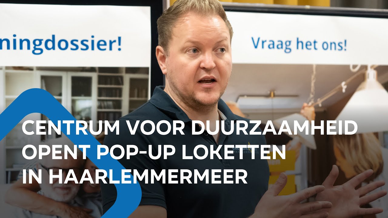 Centrum voor duurzaamheid opent pop-up loketten in Haarlemmermeer | MeerNieuws