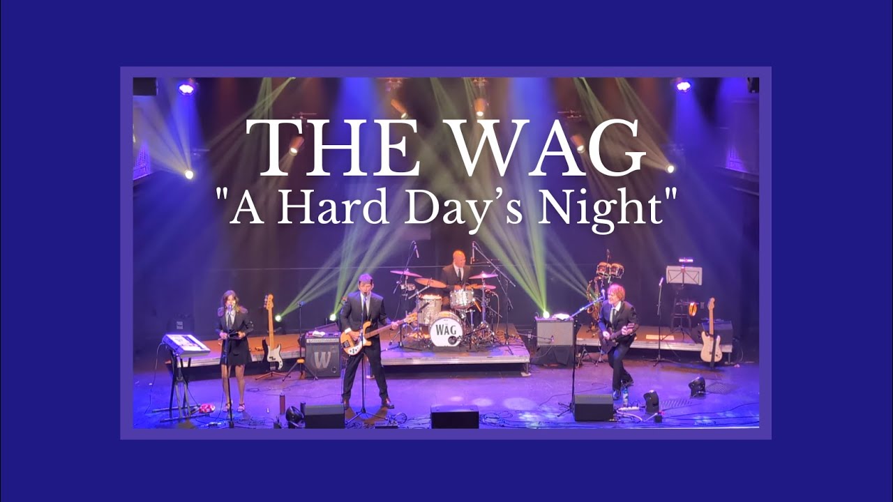 8-24-24: The Wag at The Vogel - A Hard Day's Night