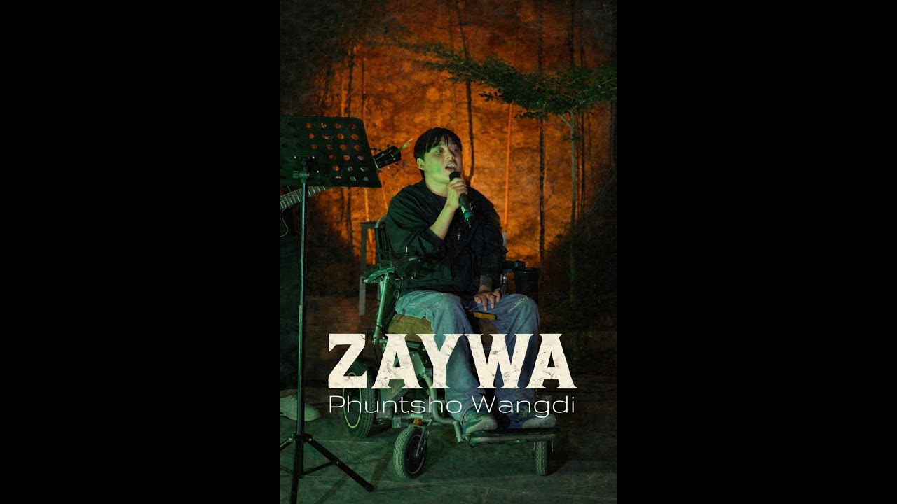 Phuntsho Wangdi - ZAYWA official Lyrical Video