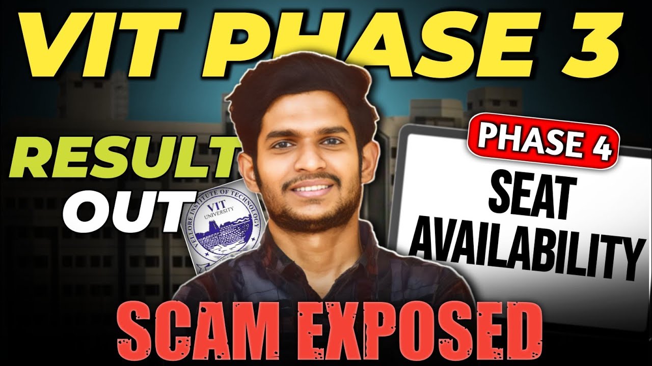 VIT Phase 3 Results OUT | Shocking Only This Many Seats Left in Phase 4 | Big Mistake You Must Avoid