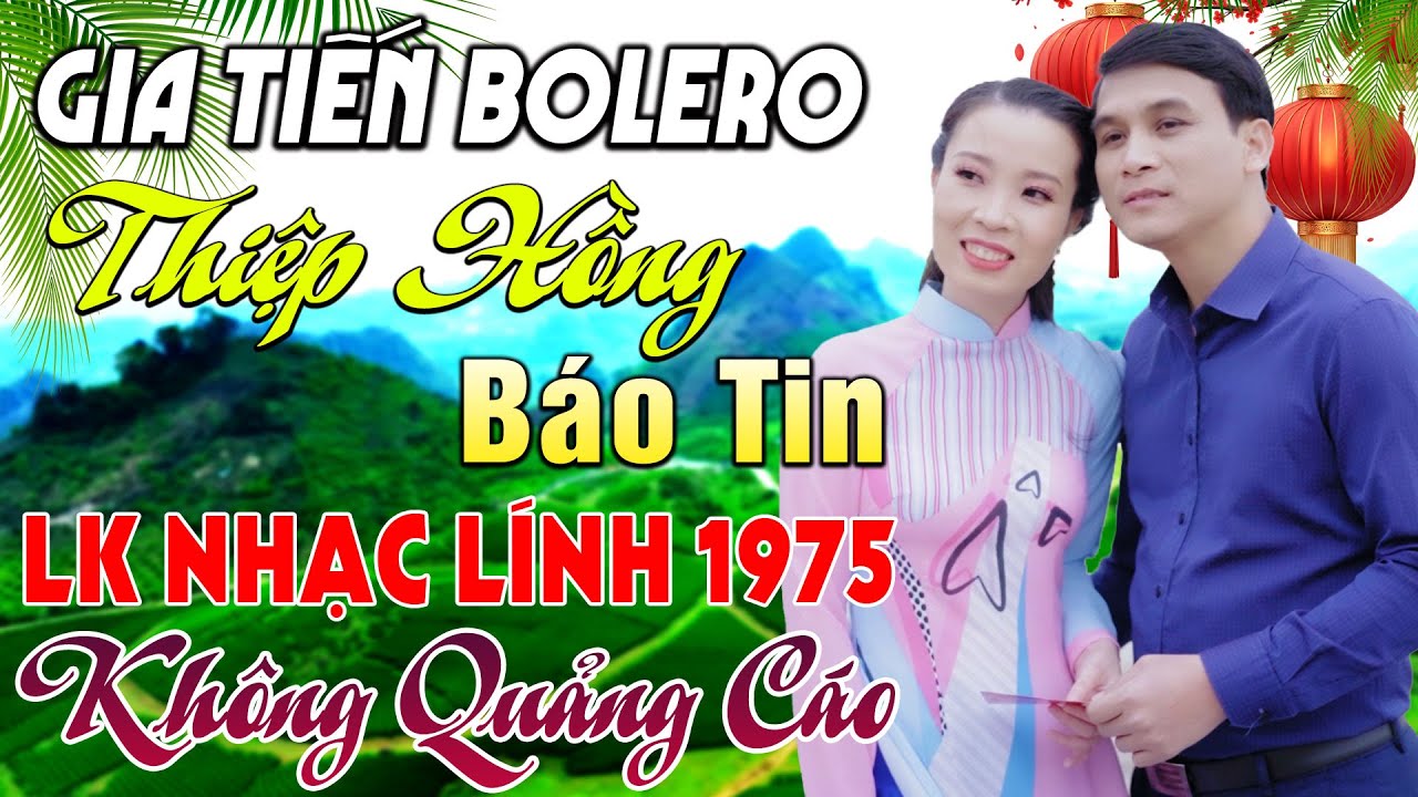 LK GIA TIẾN ➤ LK THIỆP HỒNG BÁO TIN ,CẢM ƠN - ĐƠN CA BOLERO MỚI NHẤT Tháng 2/2026 NGHE CỰC KỲ ÊM TAI