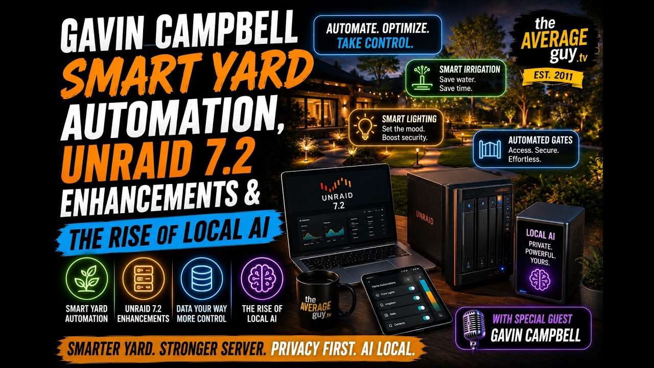 Smart Yard Automation, Unraid 7.2 Enhancements, and the Rise of Local AI – HGG661
