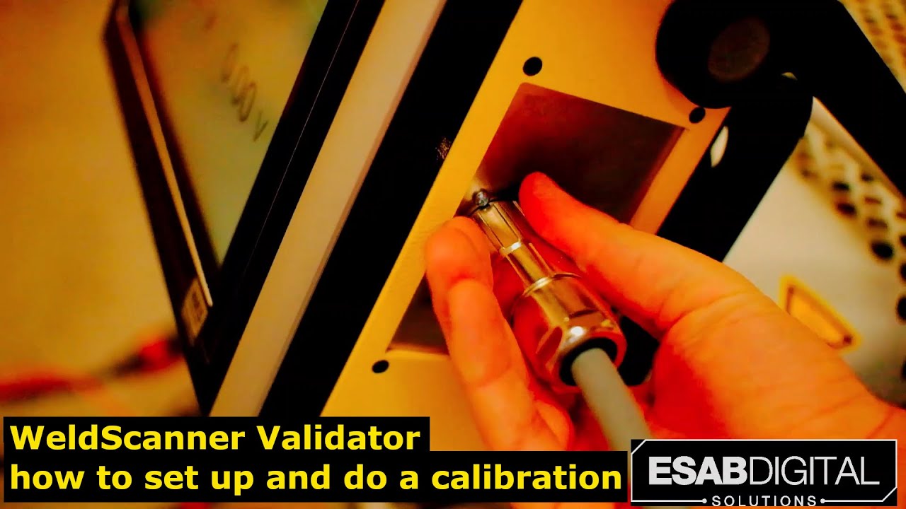 WeldScanner Validator: how to set up and do a basic calibration