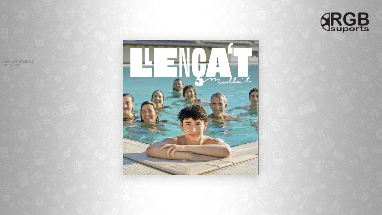 Lax'n'Busto - Llença't (Mulla't) feat. Beth, Els Catarres, Adrià Salas, Ramon Mirabet