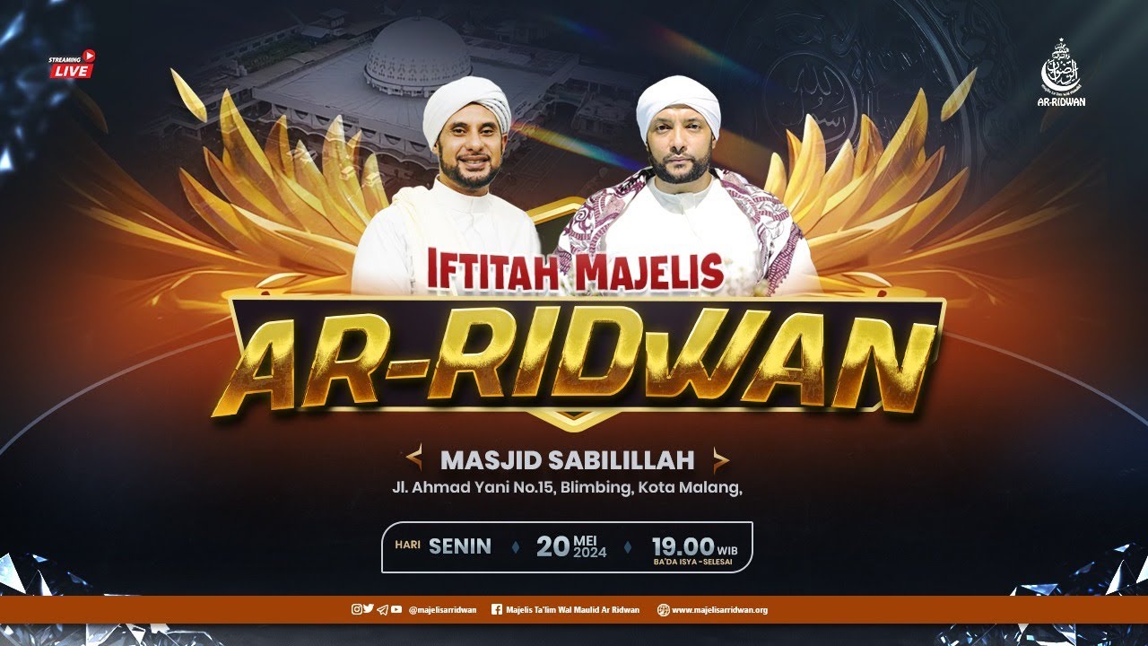 🔴LIVE|Jalsatul Itsnain Iftitah Majelis Ta'lim Wal Maulid Ar Ridwan Di Masjid Sabilillah Kota Malang