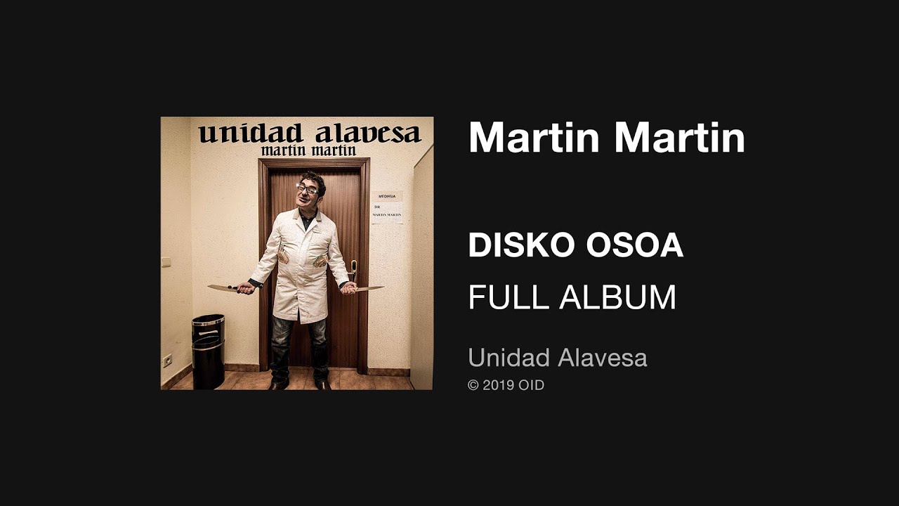 Unidad Alavesa - Martin Martin (2019) Disko osoa - Full album