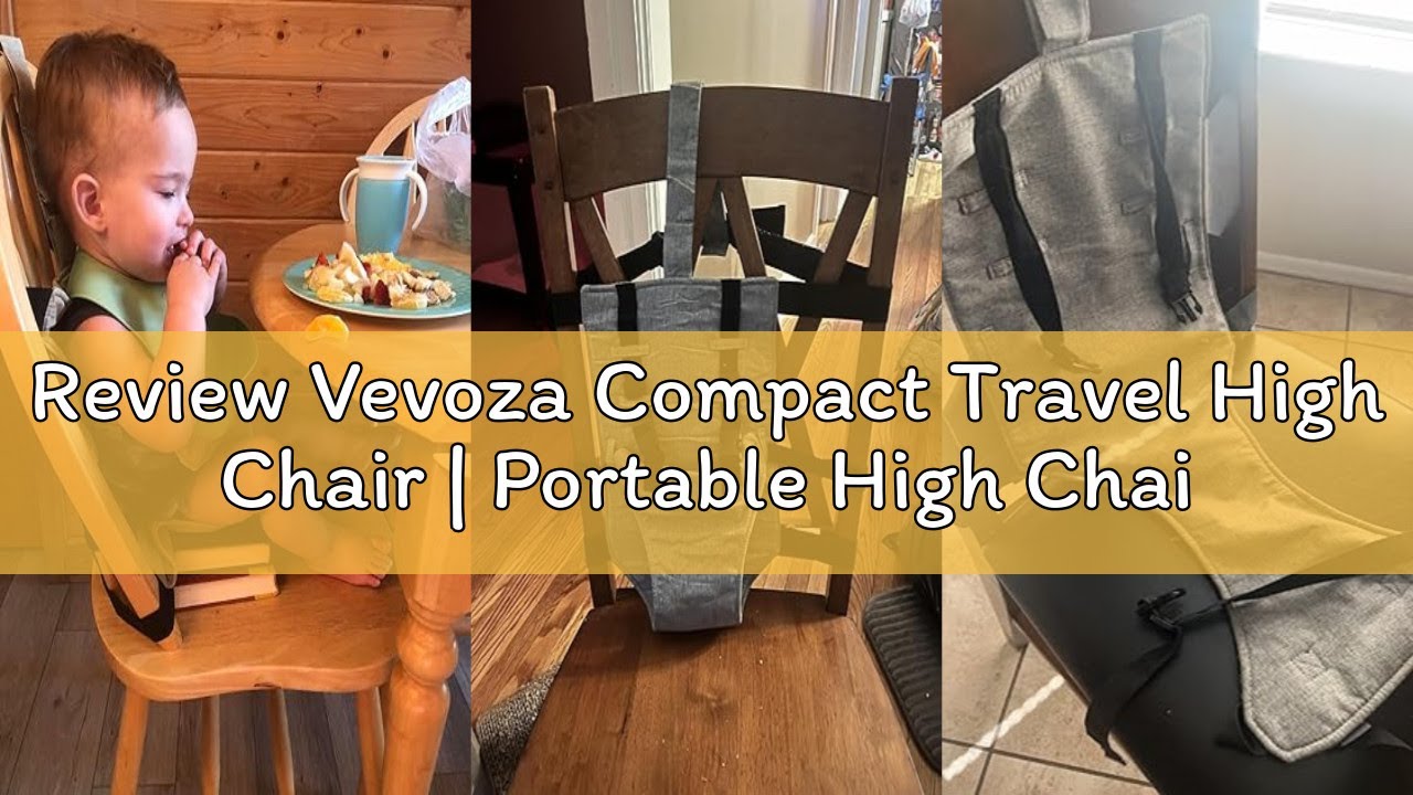 Review Vevoza Compact Travel High Chair | Portable High Chair for Baby | Baby Travel Essential Harne