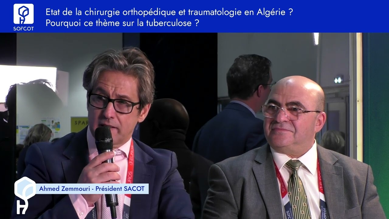 SOFCOT 2024 : L&rsquo;Alg&eacute;rie, Nation Invit&eacute;e, met en lumi&egrave;re la tuberculose ost&eacute;o-articulaire