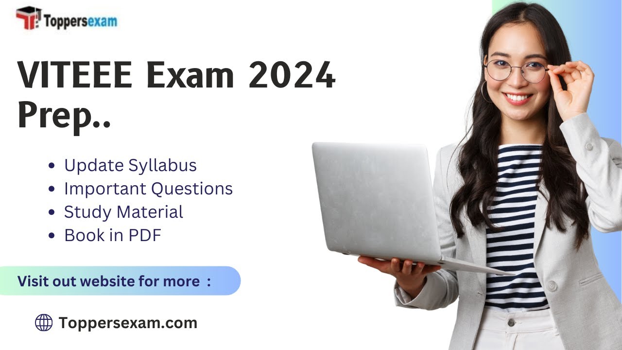 VITEEE Update Syllabus 2024, Important Questions, Study Material, Book in PDF