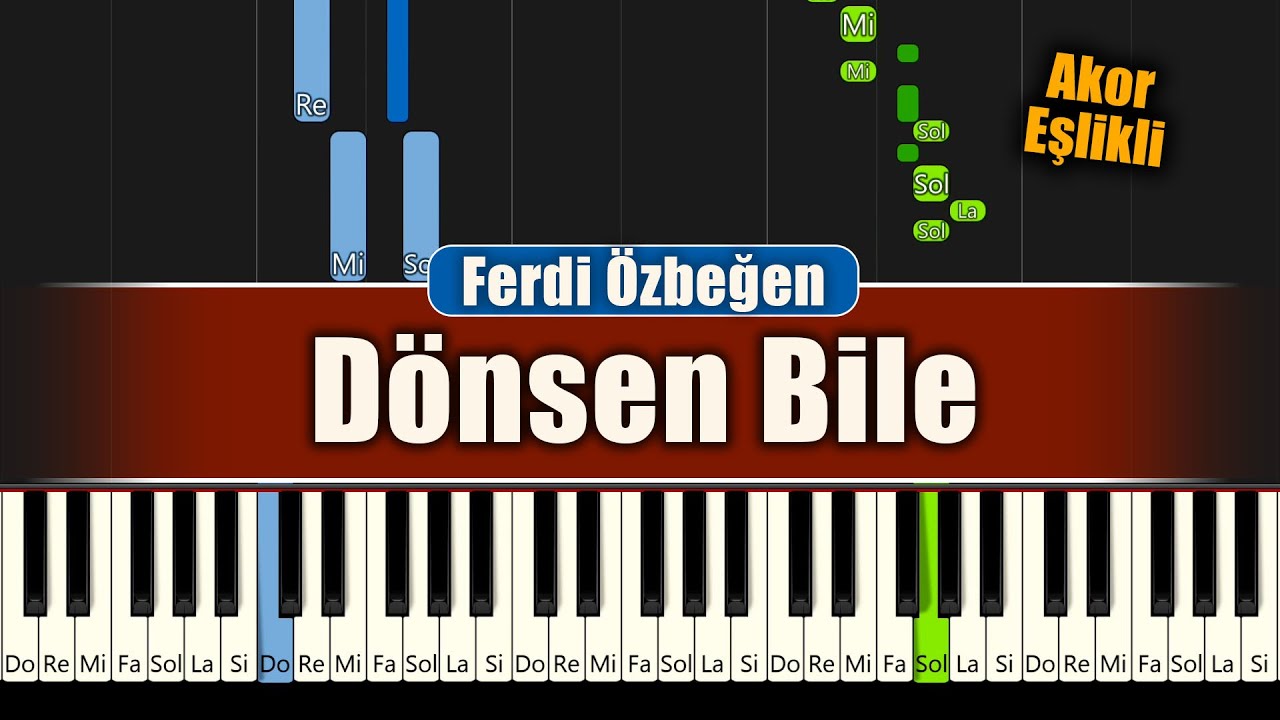 Ferdi Özbeğen - Dönsen Bile - Piyano