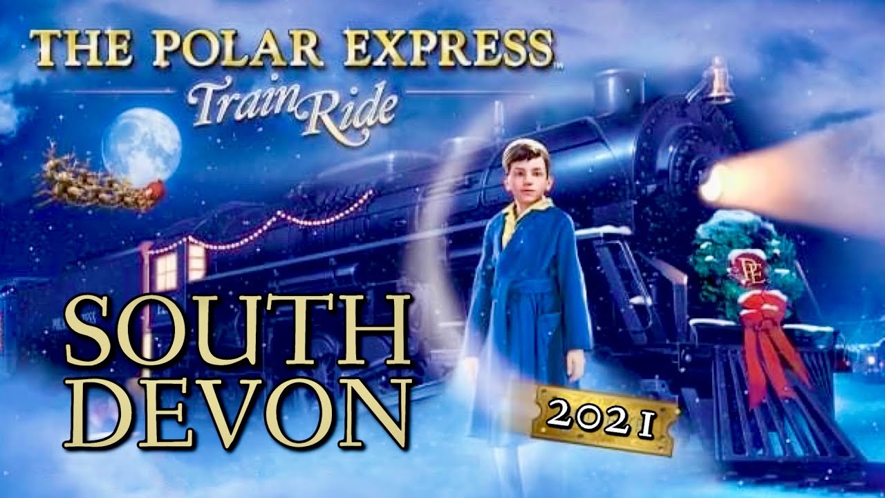The Polar Express Train Ride Event Experience | South Devon Railway 2021