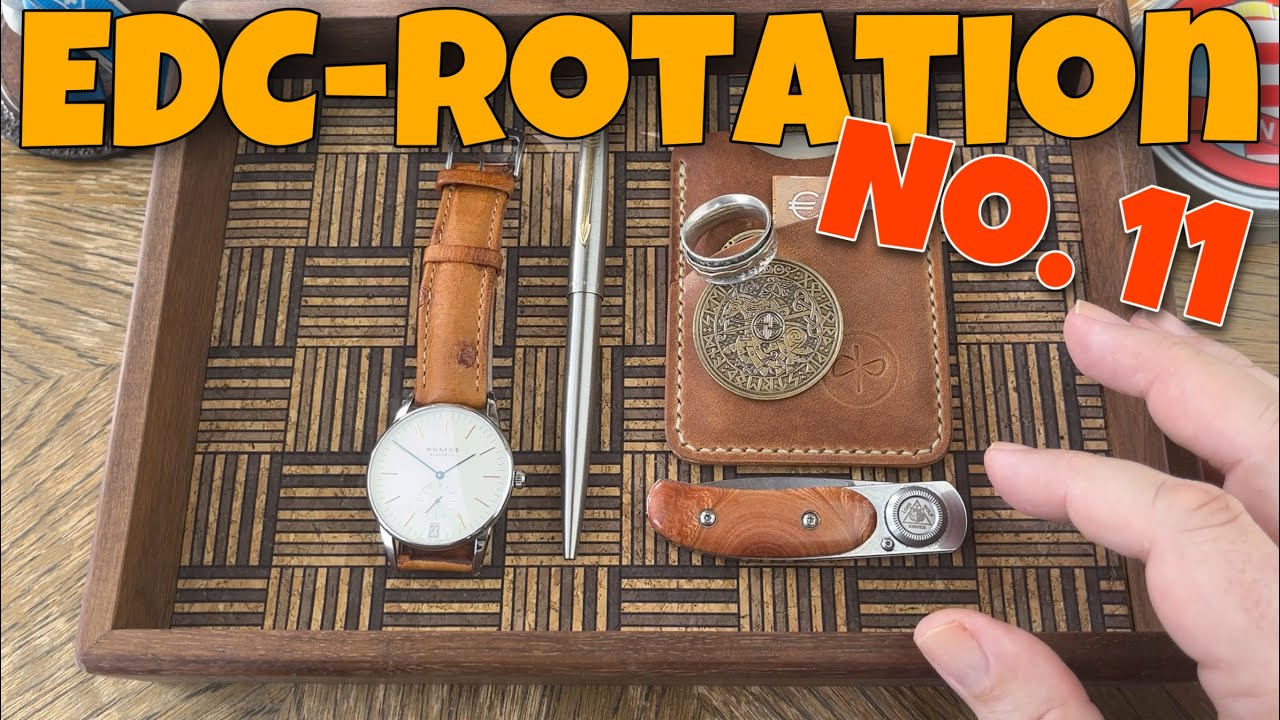 🚨 EDC-Rotation No. 11 ‼️ Nomos | DP-Steelandleather | Carpe Diem EDC | Parker | Paul Knife 🚨